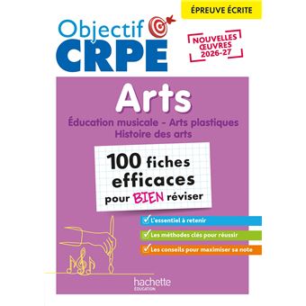 Objectif CRPE 2026 - Arts - 100 fiches pour bien réviser - épreuve écrite - broché - Anne-Sophie Molinié, Philippe Coubetergues, Emmanuelle Stockinger - Achat Livre | fnac