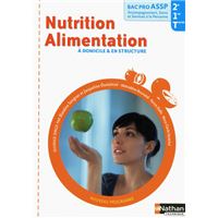 Nutrition-Alimentation options "à domicile" et "en structure" Livre de l'élève