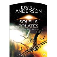 La Saga des Sept Soleils, T4 : Soleils éclatés