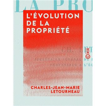 L'Évolution de la propriété - 1