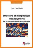 Structure et morphologie des polymères