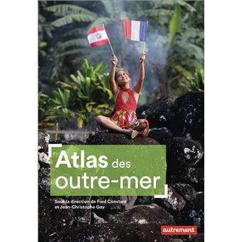 Atlas des Outre-mer - 1
