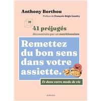 Remettez du bon sens dans votre assiette