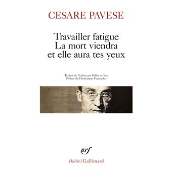 Travailler fatigue - La Mort viendra et elle aura tes yeux - Poésies variées - 1