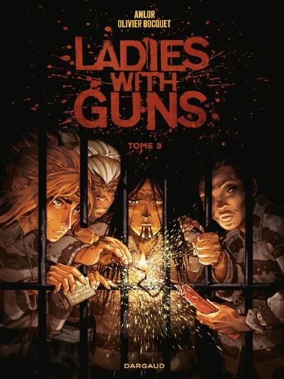 Ladies with guns - Tome 3 (2024)