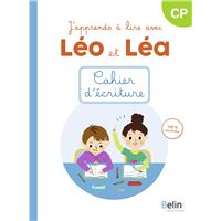 J'apprends à lire avec Léo et Léa – Cahier d'écriture