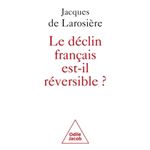 Le Declin Français Est-Il Reversibl