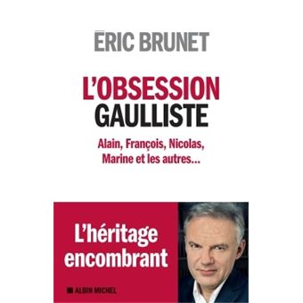 L'Obsession gaulliste - 1
