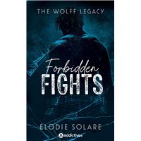 The Wolff Legacy - Forbidden Fights