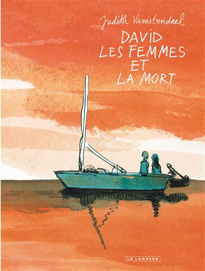 David, les femmes et la mort David, les femmes et la mort (réédition avec CV cartonnée)
