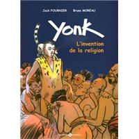Yonk : L'invention de la religion