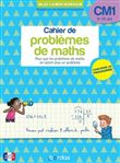 Mon cahier de problèmes de maths CM1