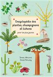 Encyclopédie des plantes, champignons et lichens