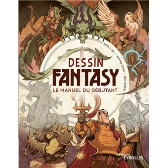 Dessin Fantasy : le manuel du débutant - 1