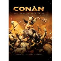 Conan : sur les traces du barbare