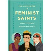 The Little Book of Feminist Saints