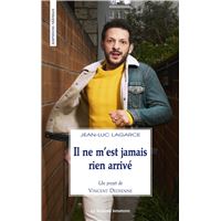 Il ne m'est jamais rien arrivé