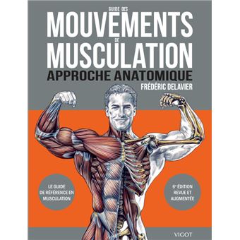 https://static.fnac-static.com/multimedia/PE/Images/FR/NR/45/f2/1a/1765957/1540-1/tsp20231118074809/Guide-des-mouvements-de-musculation.jpg