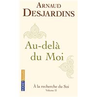 A la recherche du soi - tome 2
