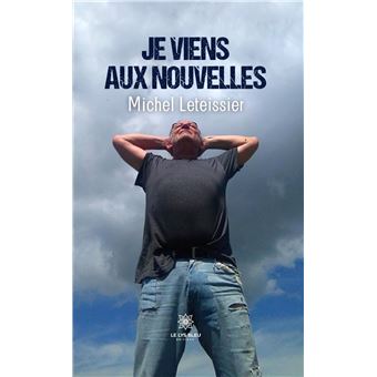 Je viens aux nouvelles - 1
