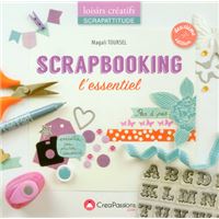 Scrapbooking L'Essentiel - 2ème édition
