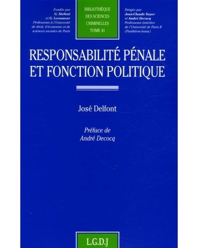 LA RESPONSABILITE PENALE DES DECIDEURS PUBLICS – Rapport 2000 – Doc Française