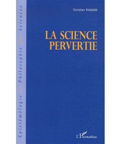 La science pervertie