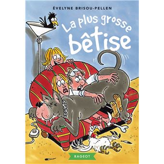 La plus grosse bêtise - 1
