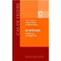 De l'artification - Enquêtes sur le passage à l'art