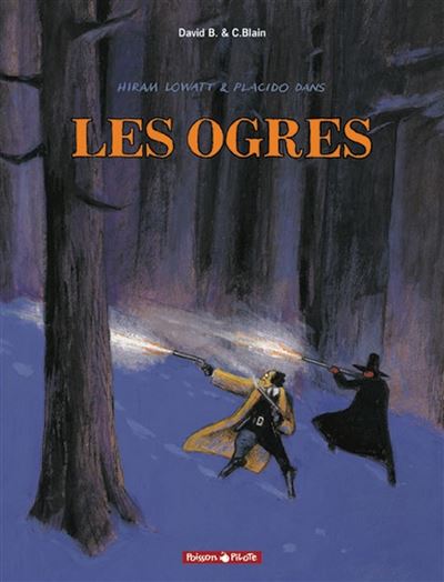 Hiram Lowatt & Placido - Tome 2 Les Ogres