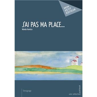 J'ai pas ma place... - 1