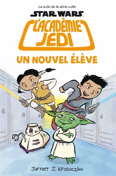 L'academie jedi t4 : un nouvel eleve