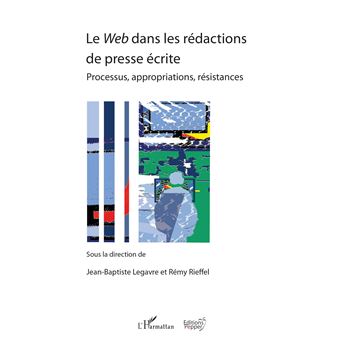 Le Web dans les rédactions de presse écrite - 1