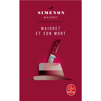 Maigret : Maigret et son mort