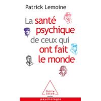 La santé psychique de ceux qui ont fait le monde