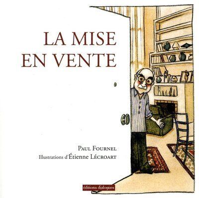 La mise en vente - Paul Fournel - Dialogues Eds - broché - Roman