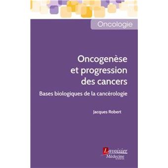 Oncogenèse et progression des cancers