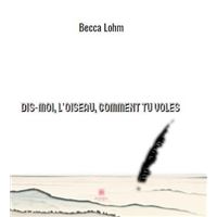 Dis-moi, l'oiseau, comment tu voles