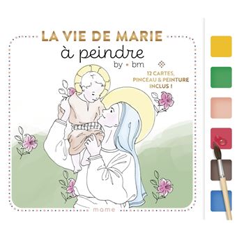 La vie de Marie à peindre - 1