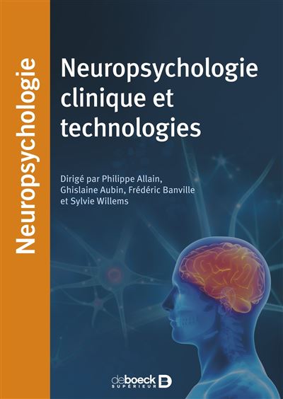 Neuropsychologie clinique et technologies - Philippe Allain - broché