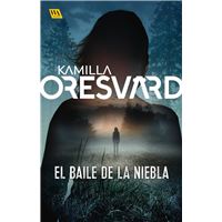 El baile de la niebla