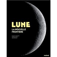 Lune - La nouvelle frontière