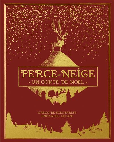 Perce-Neige Un conte de Noël - Grégoire Solotareff - Ecole Des Loisirs - cartonné - Contes et légendes jeunesse