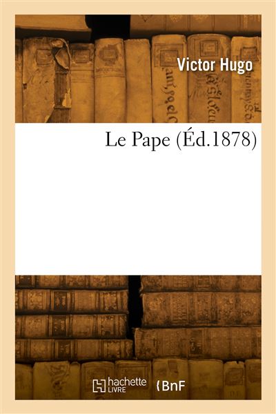 Le Pape - Victor Hugo - broché