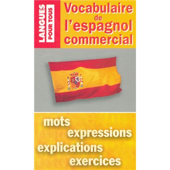 Vocabulaire de l'espagnol commercial - 1