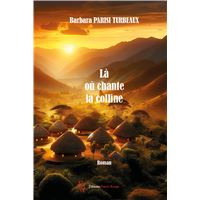 Là où chante la colline