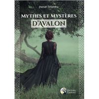 Mythes et mystères d'Avalon