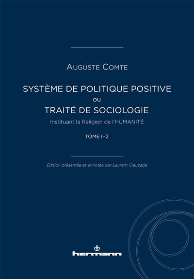 Systeme de politique positive, tome I - 2 Ou Traite de Socio