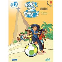 Foot 2 Rue T20 - Un mondial au Brésil