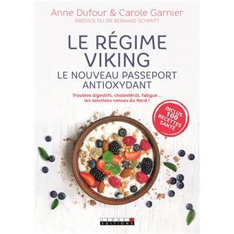 Le régime viking - Le nouveau passeport antioxydant - 1
